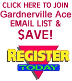 Click here to join the Gardnerville Ace Hardware mailing list